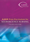 AANN Core Curriculum for Neuroscience Nursing(4e)