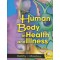 The Human Body in Health and Illness (2nd ed )