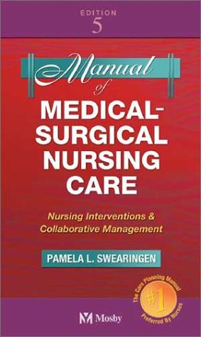 Manual of Medical-Surgical Nursing Care / 5th ed