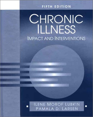 Chronic Illness: Impact and Interventions(5e)