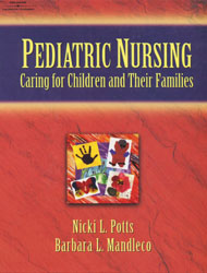 Pediatric Nursing - Caring for Children and Thier Families