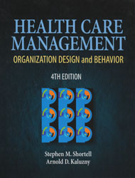 Health Care Management - Organization Design and Behavior (4th ed )