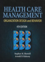 Health Care Management - Organization Design and Behavior (4th ed )