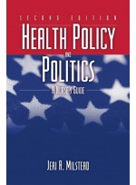 Health Policy and Politics: A Nurses Guide (2e)