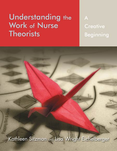 Understanding the Work of Nurse Theorists: A Creative Beginning