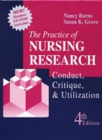The Practice of Nursing Research ; Conduct Critique & Utilization (4e)