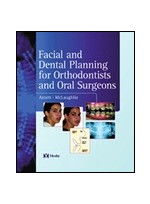 Facial and Dental Planning for Orthodontists and Oral Surgeons