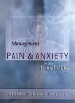 Management of Pain & Anxiety in the Dental Office Oral & Maxillofacial