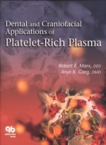 Dental and Craniofacial Applications of Platelet-Rich Plasma