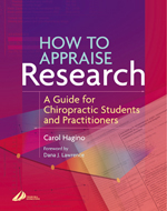 How to Appraise Research: A Guide for Chiropractic Students and Practitioners