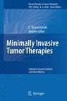 Minimal Invasive Tumor Therapies