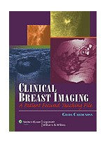 Clinical Breast Imaging : A Patient Focused Teaching Atlas