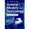 Animal Models in Toxicology, (2nd)