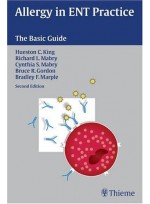 Allergy in Ent Practice: The Basic Guide 2th