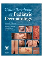 Color Textbook of Pediatric Dermatology,4/e - Text with CD-ROM