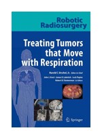 Robotic Radiosurgery Treating Tumors that Move with Respiration