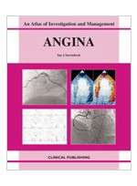 Angina:An Atlas of Investigation & Management