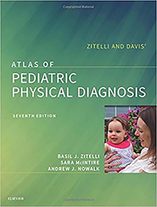 Atlas of Pediatric Physical Diagnosis,7/e