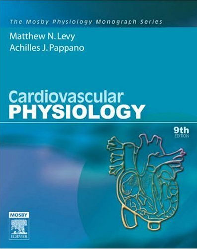 Cardiovascular Physiology,9/e (Mosby Physiology Monograph Series)