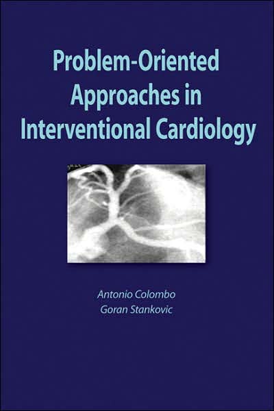 Problem-Oriented Approaches in Interventional Cardiology
