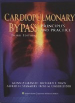Cardiopulmonary Bypass Principles and Practice , 2/e