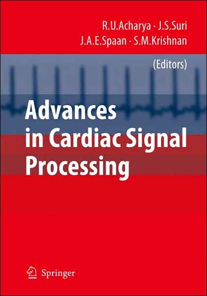 Advances in Cardiac Signal Processing