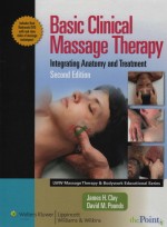 Basic Clinical Massage Therapy 2nd : Integrating Anatomy and Treatment ; DVD edition