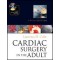 Cardiac Surgery In The Adult,3/e