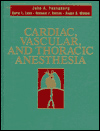 Cardiac. Vascular and Thoracic Anesthesia