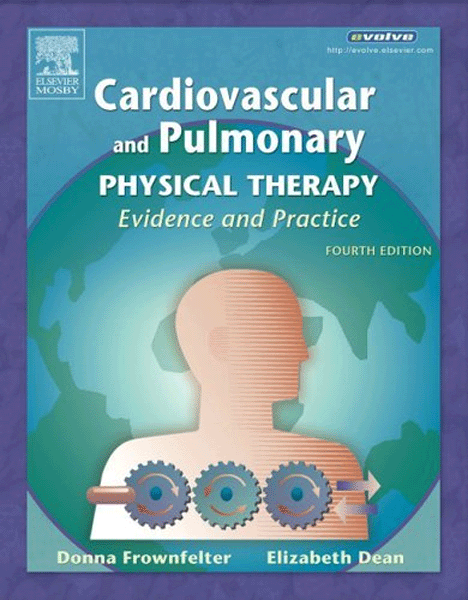 Cardiovascular and Pulmonary Physical Therapy, 4/e