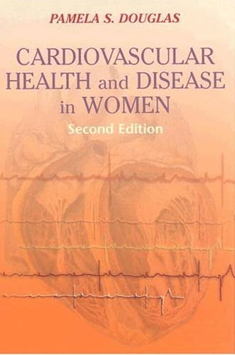 Cardiovascular Health and Disease in Women 2e