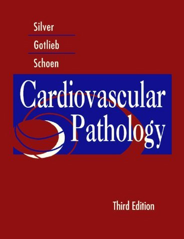 Cardiovascular Pathology, 3e