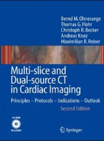 Multi-slice and Dual-source CT in Cardiac Imaging, 2/e