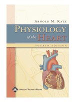 Physiology of the Heart 4e