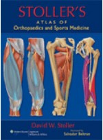 Stoller's Atlas of Orthopaedics and Sports Medicine