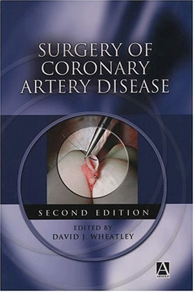 Surgery of Coronary Artery Disease 2/e