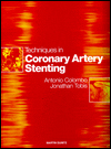 Techniques in Coronary Artery Stenting