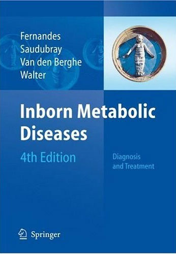Inborn Metabolic Diseases: Diagnosis and Treatment, 4/e