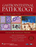 Gastrointestinal Pathology : An Atlas and Text , 3/e
