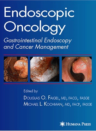 Endoscopic Oncology: Gastrointestinal Endoscopy And Cancer Management