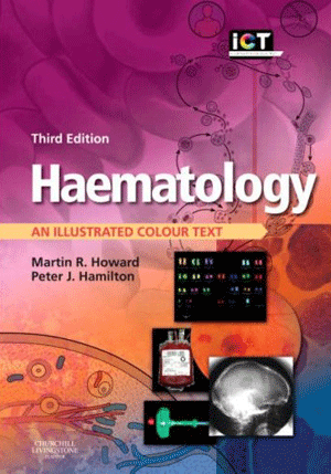 Haematology:An Illustrated Colour Text,3/e