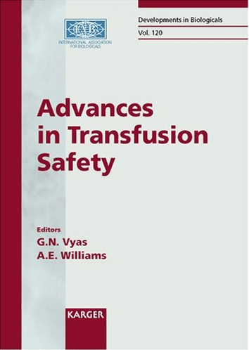 Advances in Transfusion Safety