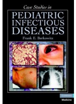 Case Studies in Pediatric Infectious Diseases