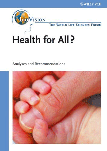 Health for All - Agriculture and Nutrition - Bioindustry and Environment : Analyses and Recommendati