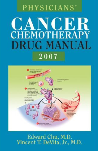 Physicians\' Cancer Chemotherapy Drug Manual, 2007