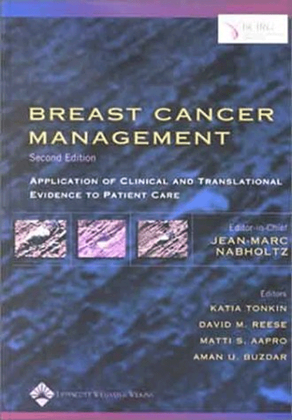Breast Cancer Management :Application of Clinical and Translational Evidence to Patient Care ,2