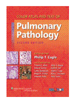 Color Atlas and Text of Pulmonary Pathology, 2/e