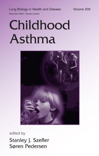 Childhood Asthma (Lung Biology in Health and Disease)