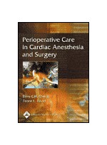 Perioperative Care In Cardiac Anesthesia & Surgery