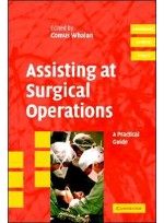 Assisting at Surgical Operations:A Practical Guide